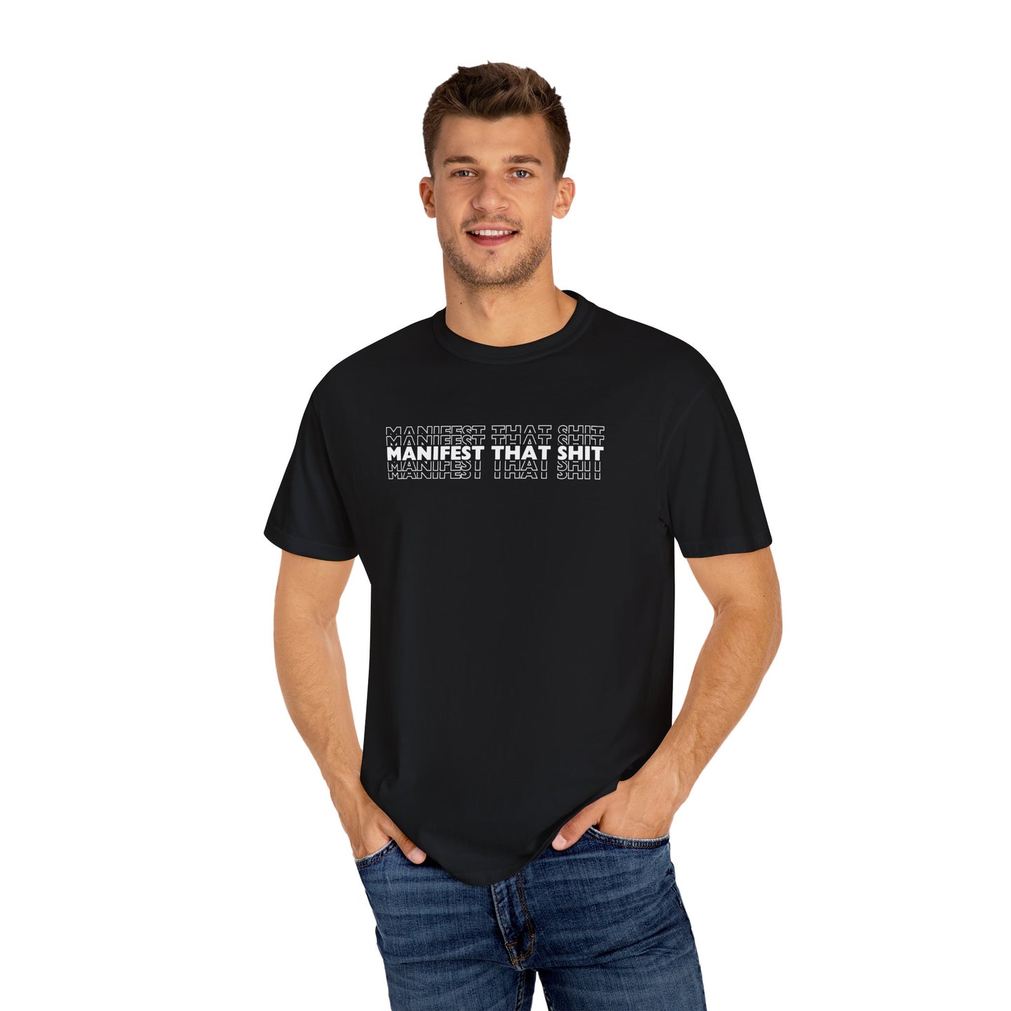Comfort Colors Manifest That Shit T Shirt (13 colors available)