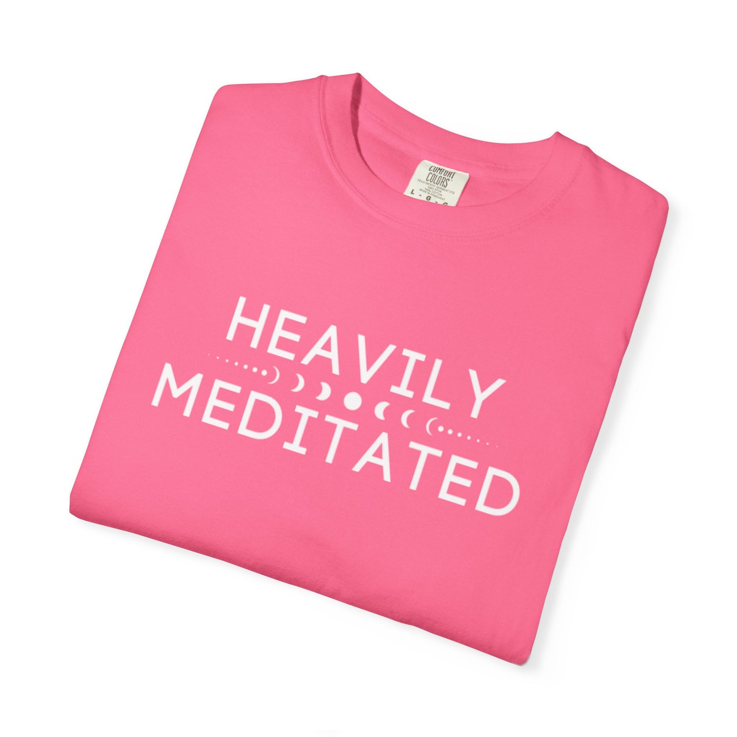 Comfort Colors Heavily Meditated T-Shirt (12 colors available)