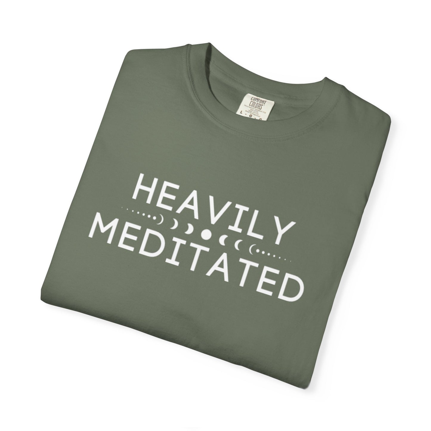 Comfort Colors Heavily Meditated T-Shirt (12 colors available)