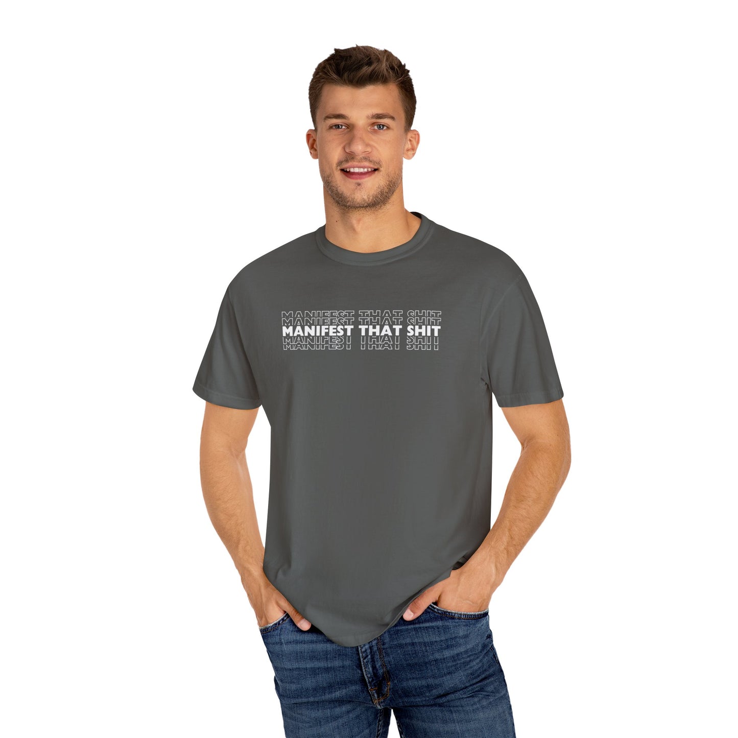 Comfort Colors Manifest That Shit T Shirt (13 colors available)