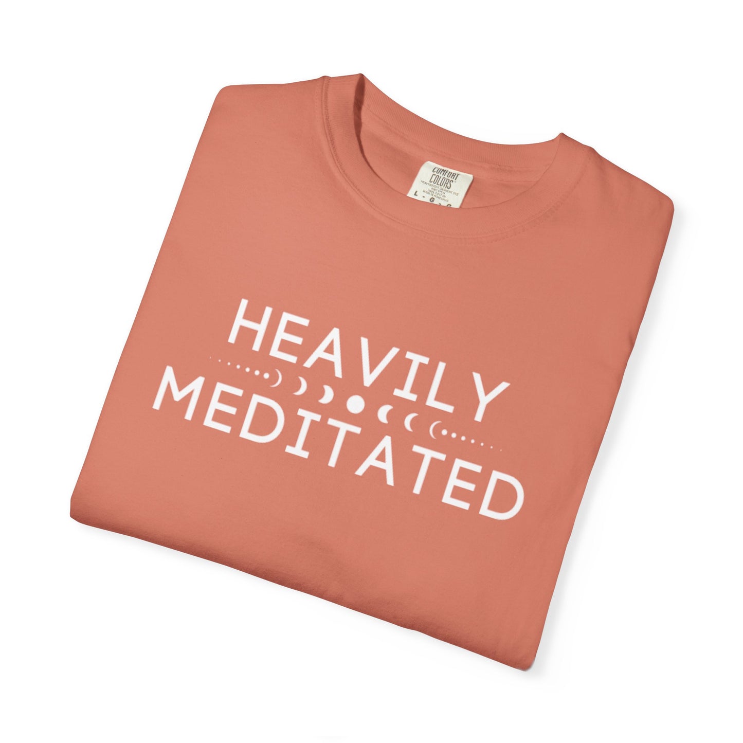 Comfort Colors Heavily Meditated T-Shirt (12 colors available)