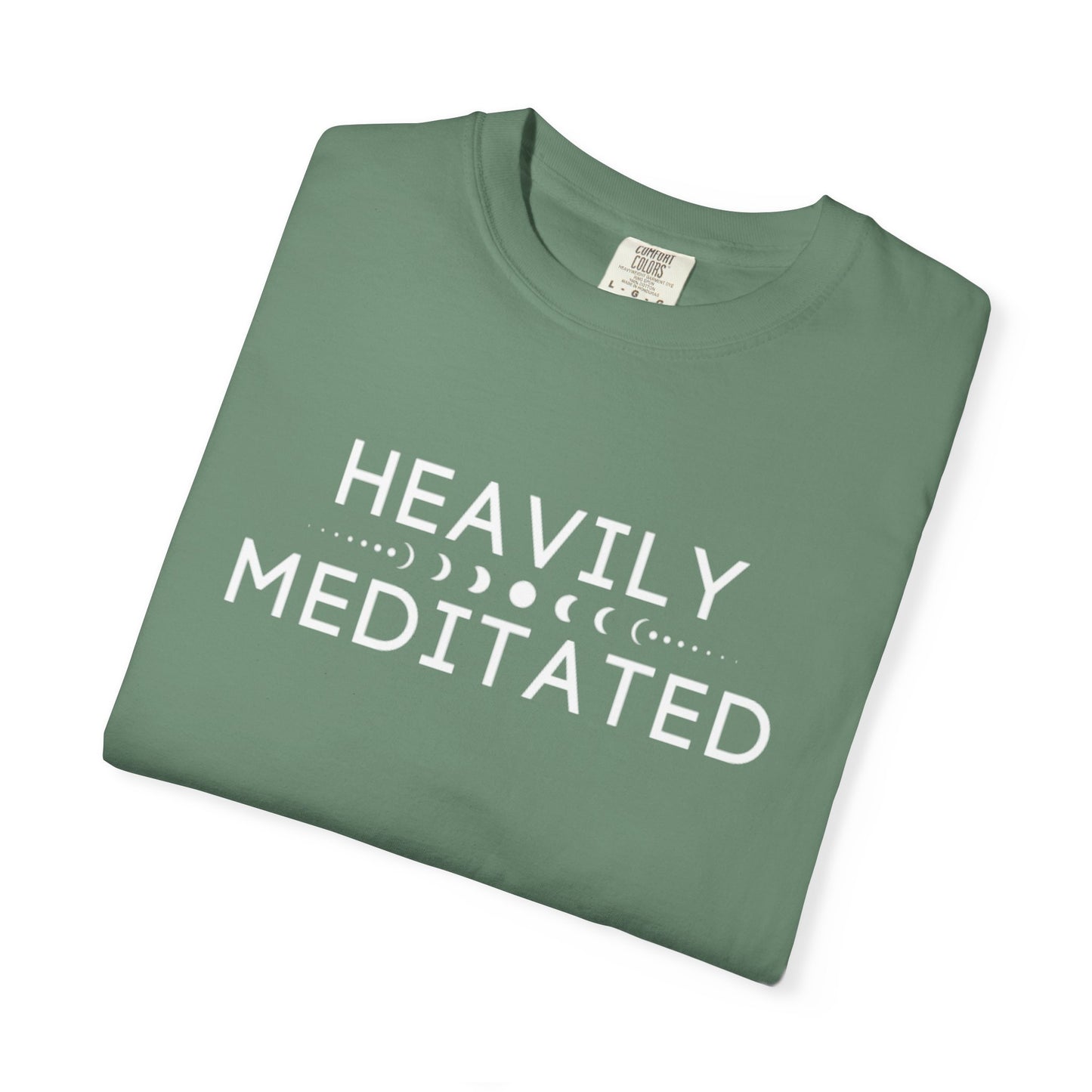 Comfort Colors Heavily Meditated T-Shirt (12 colors available)