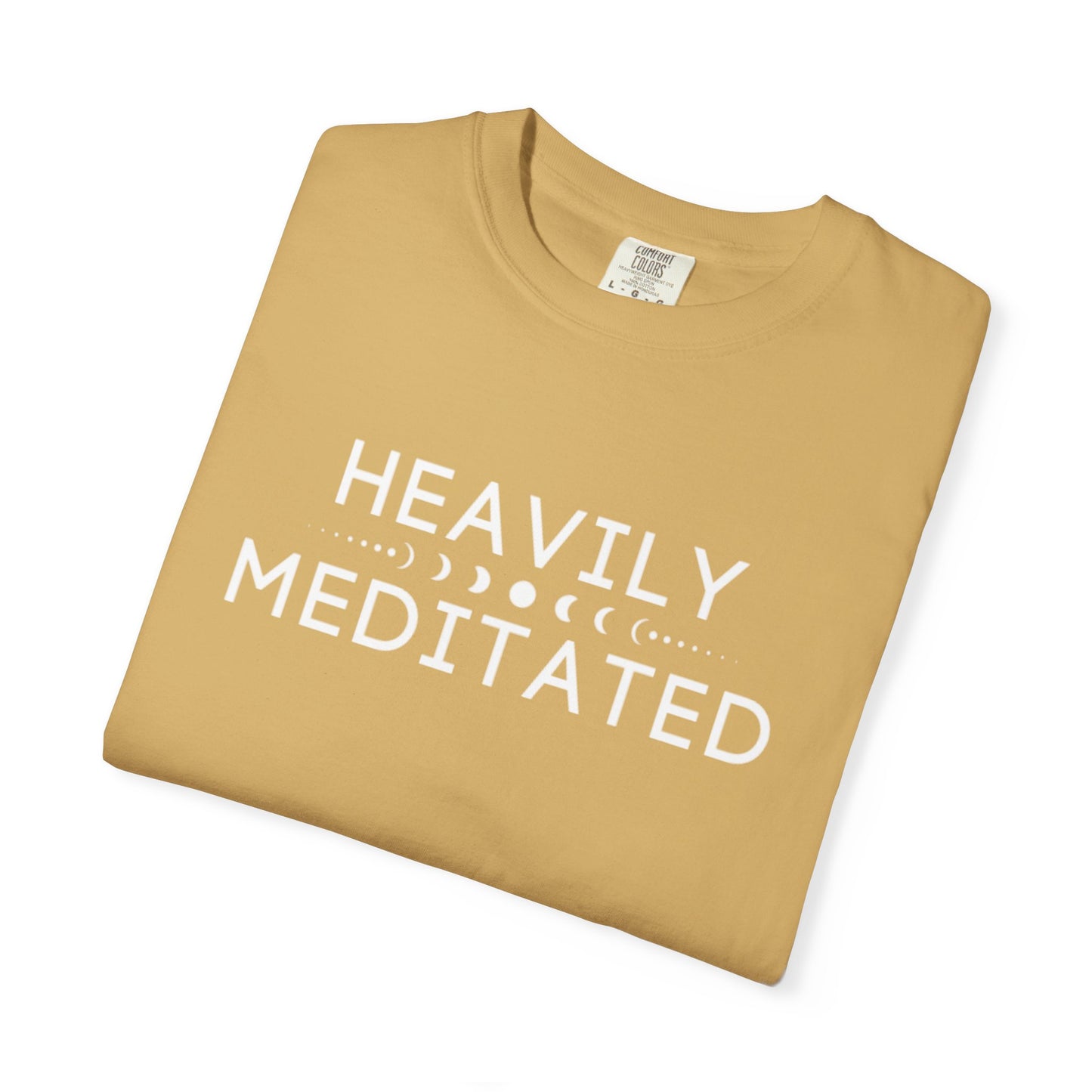 Comfort Colors Heavily Meditated T-Shirt (12 colors available)
