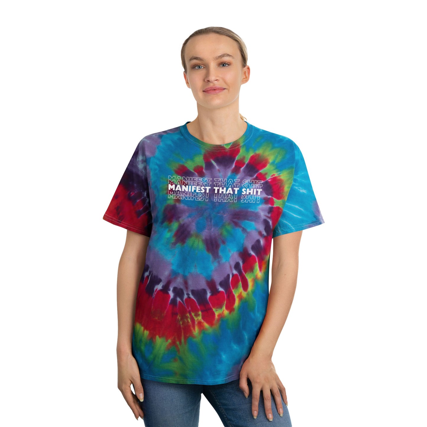 Manifest That Shit Tie Dye T Shirt (2 colors available)